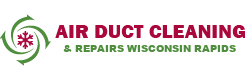 Air Duct Cleaning & Repairs Wisconsin Rapids